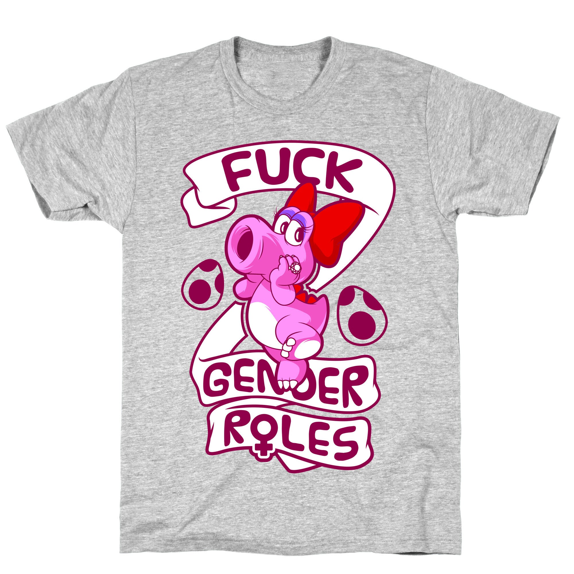 Fuck Gender Roles (Birdo) T-Shirt